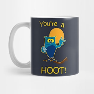 You're a Hoot Mug